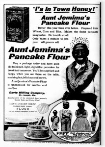 Old Aunt Jemima ad for pancake flour.